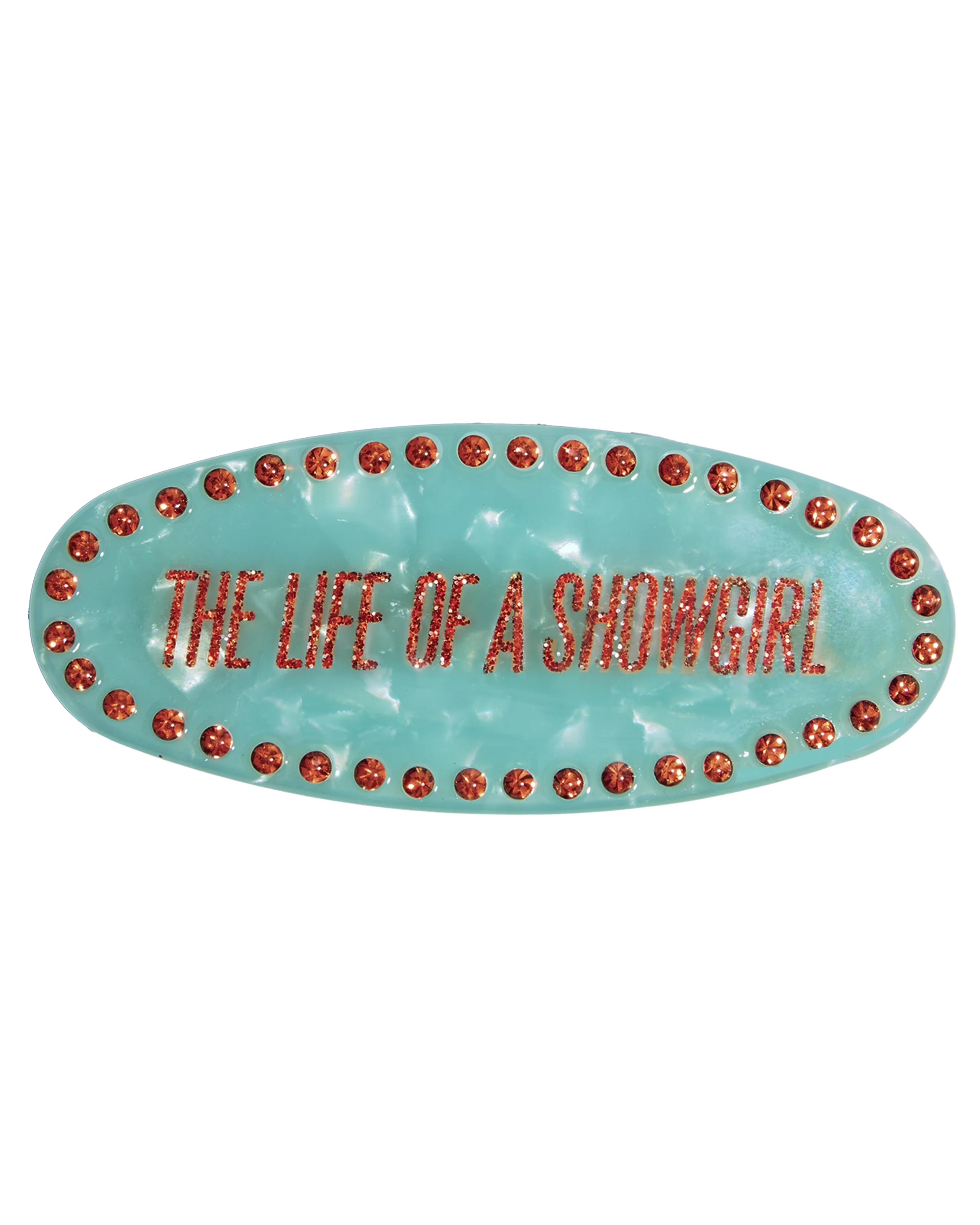 The Life of a Showgirl Barrette